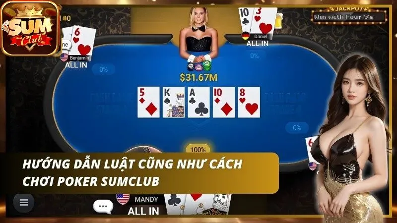 Hướng dẫn luật chơi cũng như cách chơi bài Poker
